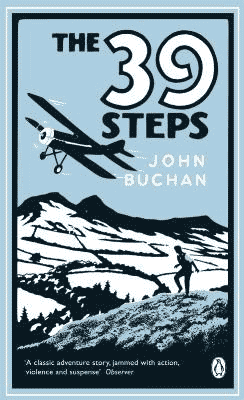 The 39 Steps, John Buchan The 39 Steps, John Buchan